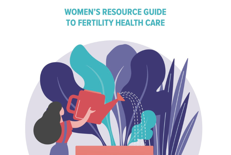 Women's Resource Guide To Fertility Health Care